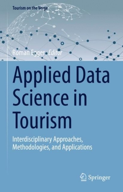 Roman Egger - Applied Data Science in Tourism, E-bok