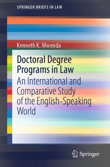 Kenneth K. Mwenda - Doctoral Degree Programs in Law, E-bok
