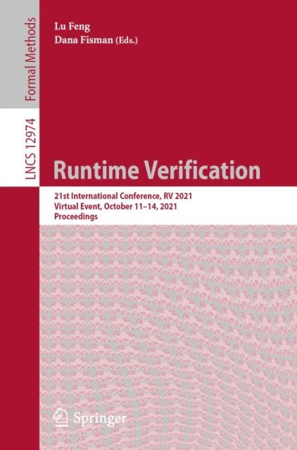 Dana Fisman, Lu Feng - Runtime Verification, E-bok