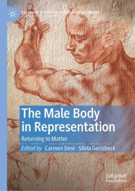 Silvia Gerlsbeck, Carmen Dexl - Male Body in Representation, E-bok