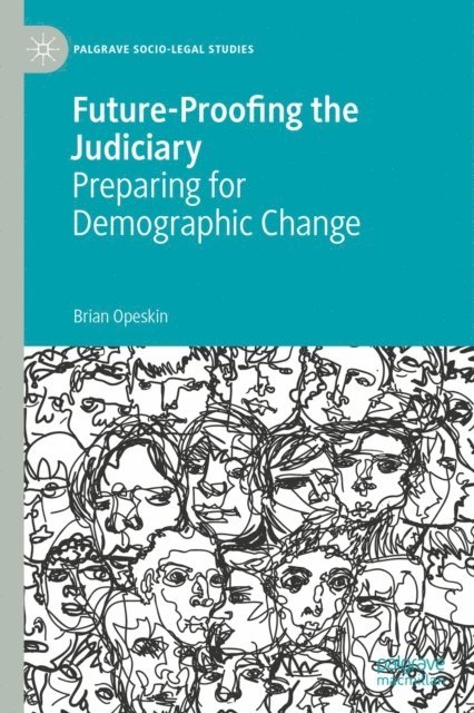Brian Opeskin - Future-Proofing the Judiciary, E-bok
