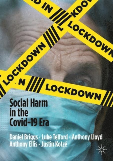 Justin Kotze, Anthony Ellis, Anthony Lloyd, Luke Telford, Daniel Briggs - Lockdown, E-bok