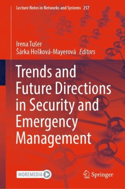 Sarka Hoskova-Mayerova, Irena Tuser - Trends and Future Directions in Security and Emergency Management, E-bok