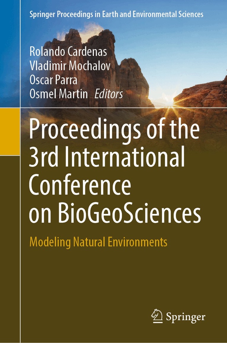 Rolando Cardenas, Vladimir Mochalov, Oscar Parra, Osmel Martin - Proceedings of the 3rd International Conference on BioGeoSciences, Inbunden