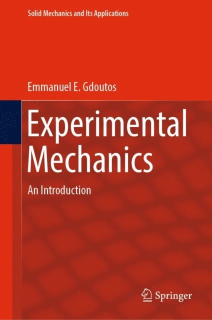 Emmanuel E. Gdoutos - Experimental Mechanics, E-bok