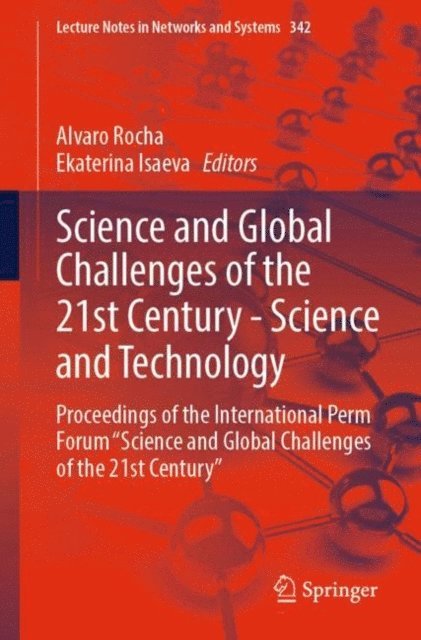 Ekaterina Isaeva, Alvaro Rocha - Science and Global Challenges of the 21st Century - Science and Technology, E-bok