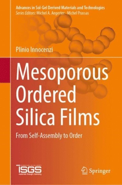 Plinio Innocenzi - Mesoporous Ordered Silica Films, E-bok