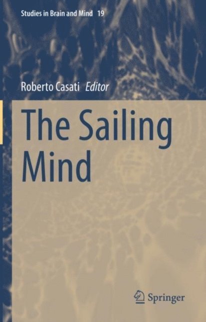 Roberto Casati - Sailing Mind, E-bok