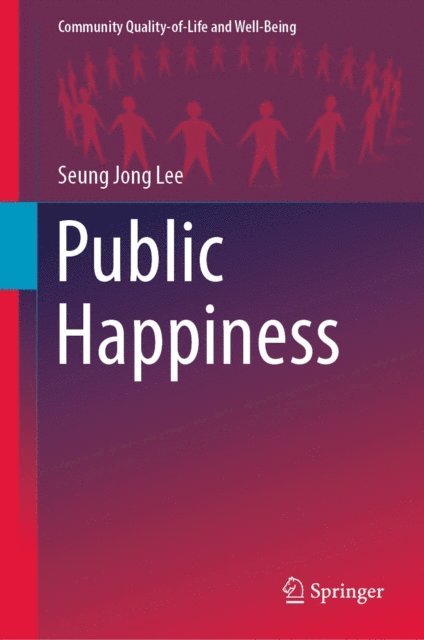 Seung Jong Lee - Public Happiness, E-bok