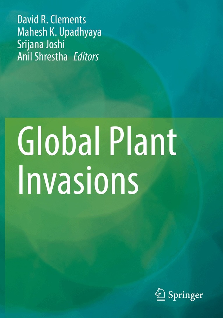 David R. Clements, Mahesh K. Upadhyaya, Srijana Joshi, Anil Shrestha - Global Plant Invasions, Häftad. Tillgänglighet: Lägg i varukorg