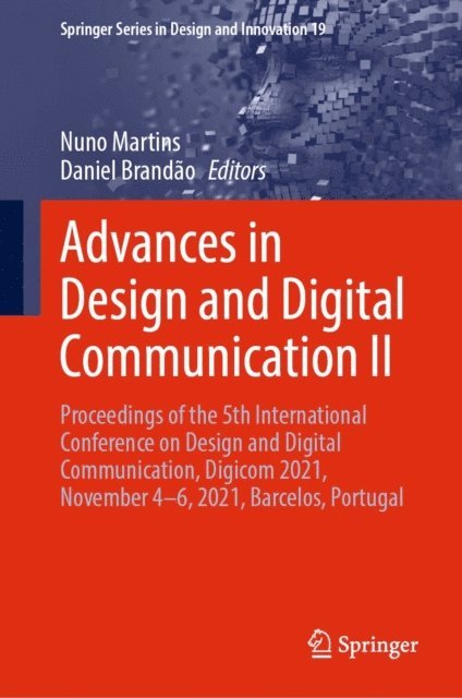 Daniel Brandao, Nuno Martins - Advances in Design and Digital Communication II, E-bok