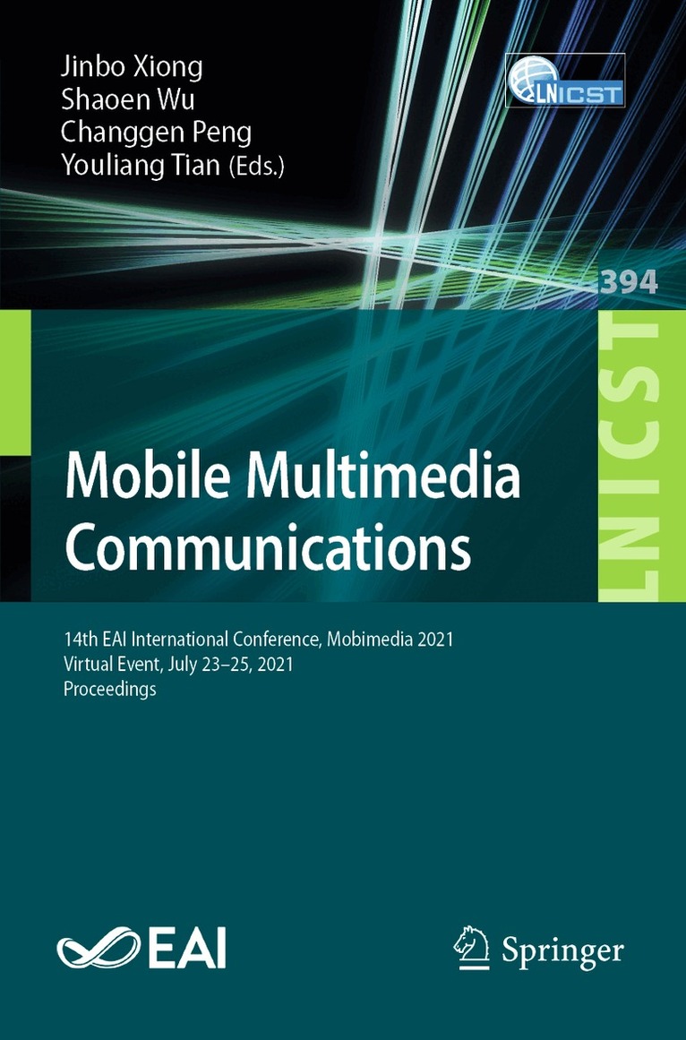 Jinbo Xiong, Shaoen Wu, Changgen Peng, Youliang Tian - Mobile Multimedia Communications, Häftad