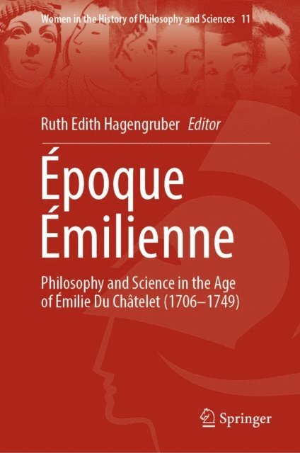 Ruth Edith Hagengruber - Epoque Emilienne, E-bok