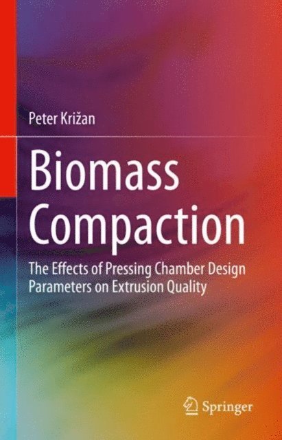 Peter Krizan - Biomass Compaction, E-bok