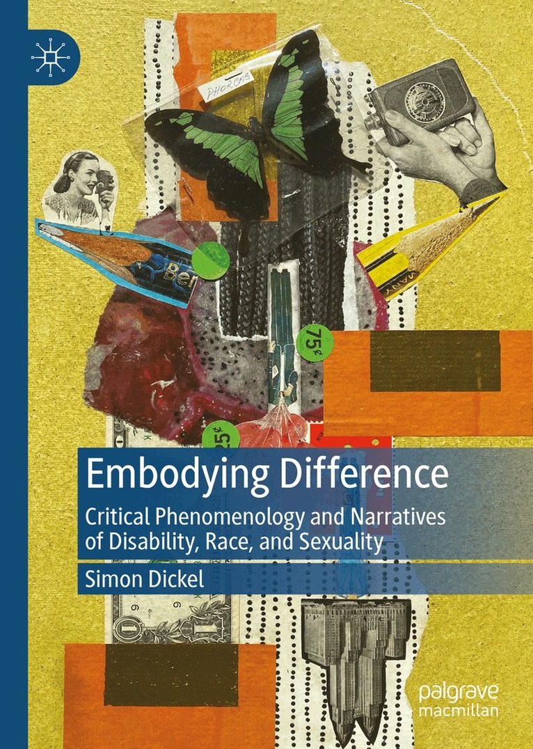 Simon Dickel - Embodying Difference, Inbunden