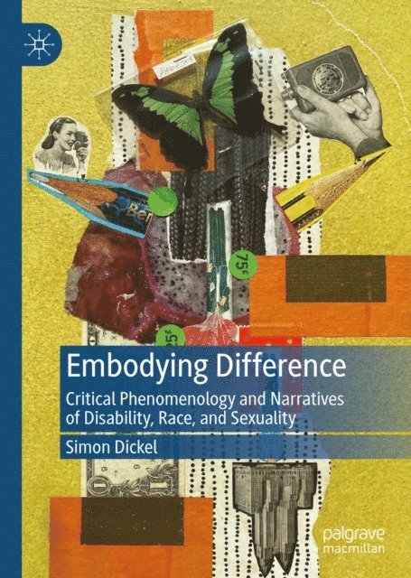 Simon Dickel - Embodying Difference, E-bok