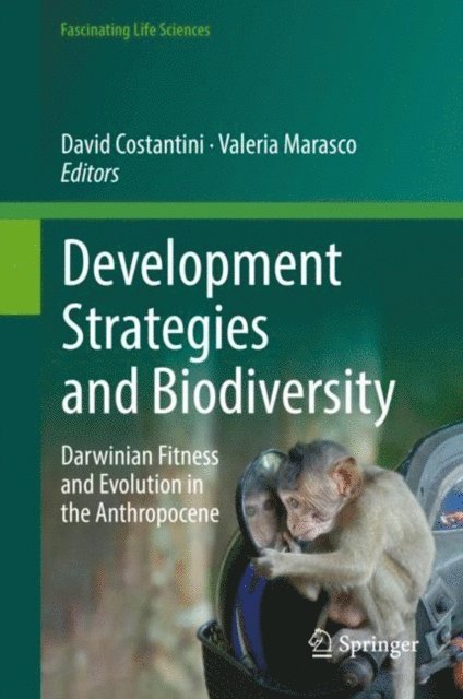 Valeria Marasco, David Costantini - Development Strategies and Biodiversity, E-bok