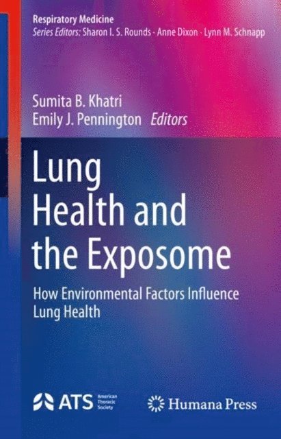 Emily J. Pennington, Sumita B. Khatri - Lung Health and the Exposome, E-bok. Tillgänglighet: Lägg i varukorg
