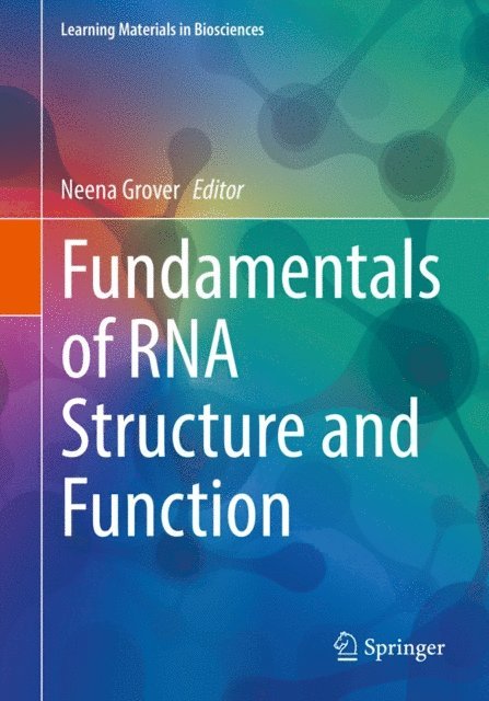 Neena Grover - Fundamentals of RNA Structure and Function, E-bok