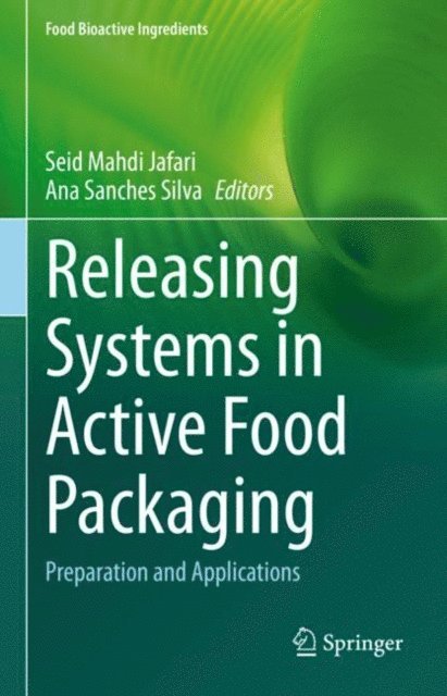 Ana Sanches Silva, Seid Mahdi Jafari - Releasing Systems in Active Food Packaging, E-bok