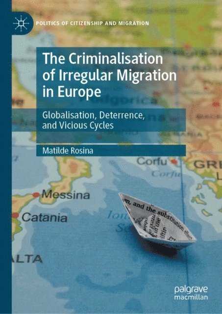 Matilde Rosina - Criminalisation of Irregular Migration in Europe, E-bok