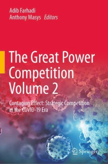 Anthony Masys, Adib Farhadi - Great Power Competition Volume 2, E-bok