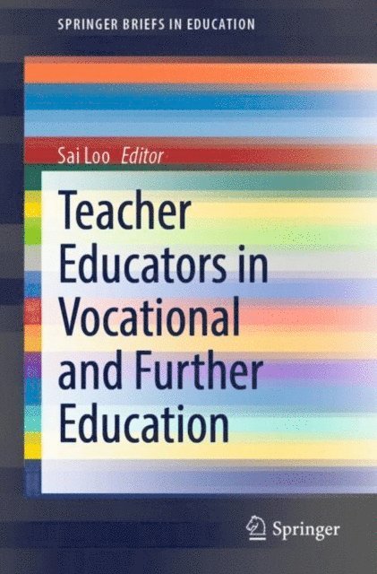 Sai Loo - Teacher Educators in Vocational and Further Education, E-bok