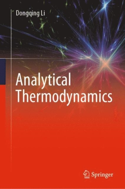 Dongqing Li - Analytical Thermodynamics, E-bok