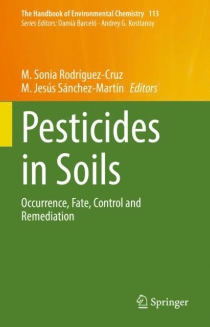 M. Jesus Sanchez-Martin, M. Sonia Rodriguez-Cruz - Pesticides in Soils, E-bok