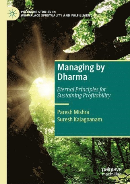 Suresh Kalagnanam, Paresh Mishra - Managing by Dharma, E-bok