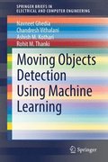 Moving Objects Detection Using Machine Learning
