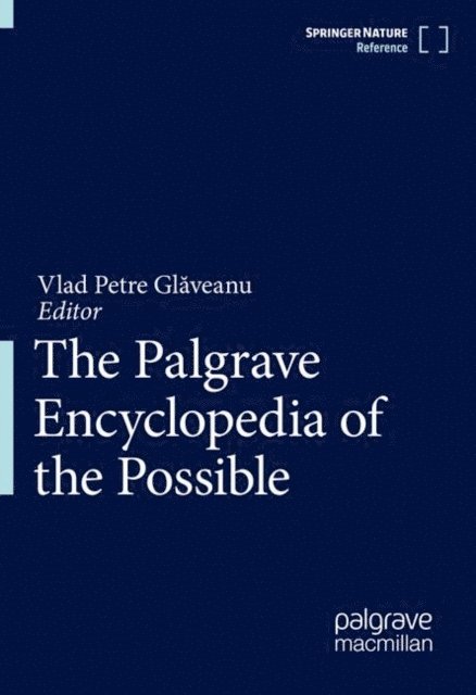 Vlad Petre Glaveanu - Palgrave Encyclopedia of the Possible, E-bok