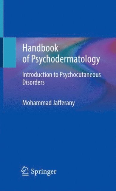 Mohammad Jafferany - Handbook of Psychodermatology, E-bok