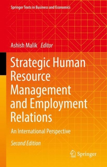 Ashish Malik - Strategic Human Resource Management and Employment Relations, E-bok