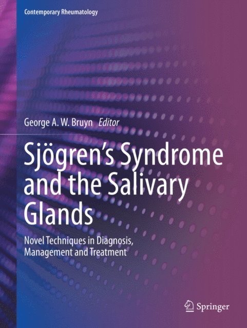 George A. W. Bruyn - Sjogren's Syndrome and the Salivary Glands, E-bok. Tillgänglighet: Lägg i varukorg