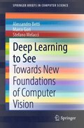 Deep Learning to See