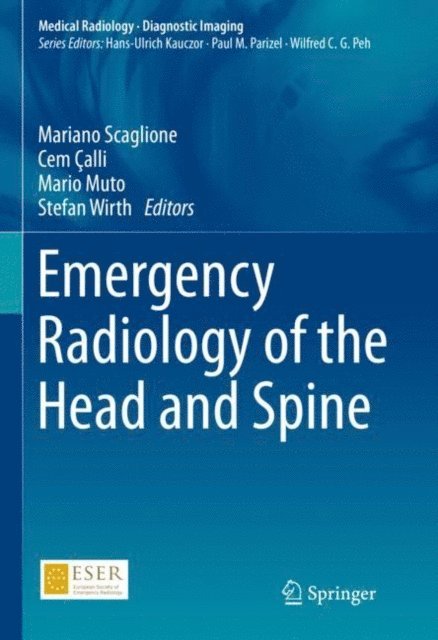 Stefan Wirth, Mario Muto, Cem Calli, Mariano Scaglione - Emergency Radiology of the Head and Spine, E-bok