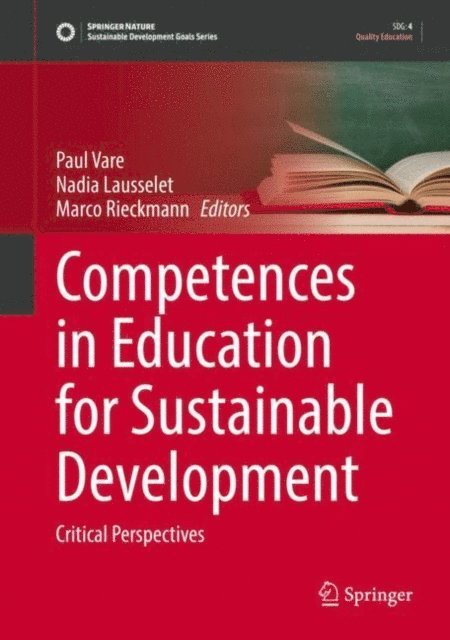Marco Rieckmann, Nadia Lausselet, Paul Vare - Competences in Education for Sustainable Development, E-bok