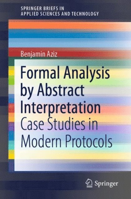 Benjamin Aziz - Formal Analysis by Abstract Interpretation, E-bok