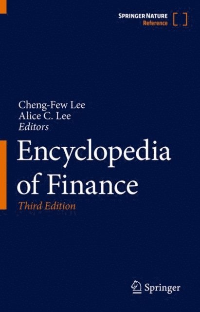 Alice C. Lee, Cheng-Few Lee - Encyclopedia of Finance, E-bok