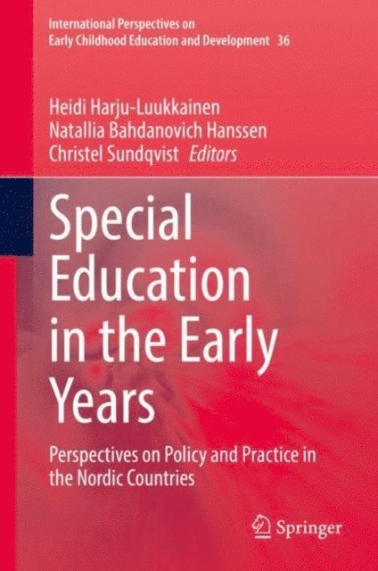 Christel Sundqvist, Natallia Bahdanovich Hanssen, Heidi Harju-Luukkainen - Special Education in the Early Years, E-bok