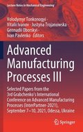 Advanced Manufacturing Processes III
