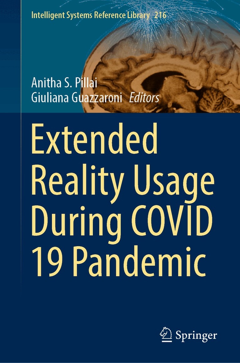 Anitha S. Pillai, Giuliana Guazzaroni - Extended Reality Usage During COVID 19 Pandemic, Inbunden