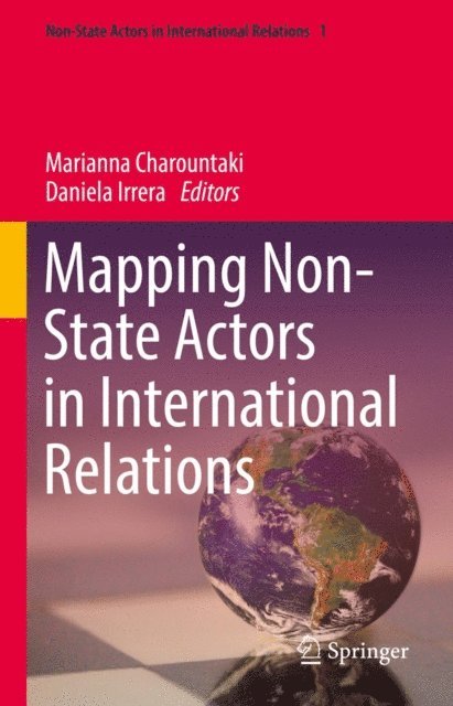 Daniela Irrera, Marianna Charountaki - Mapping Non-State Actors in International Relations, E-bok