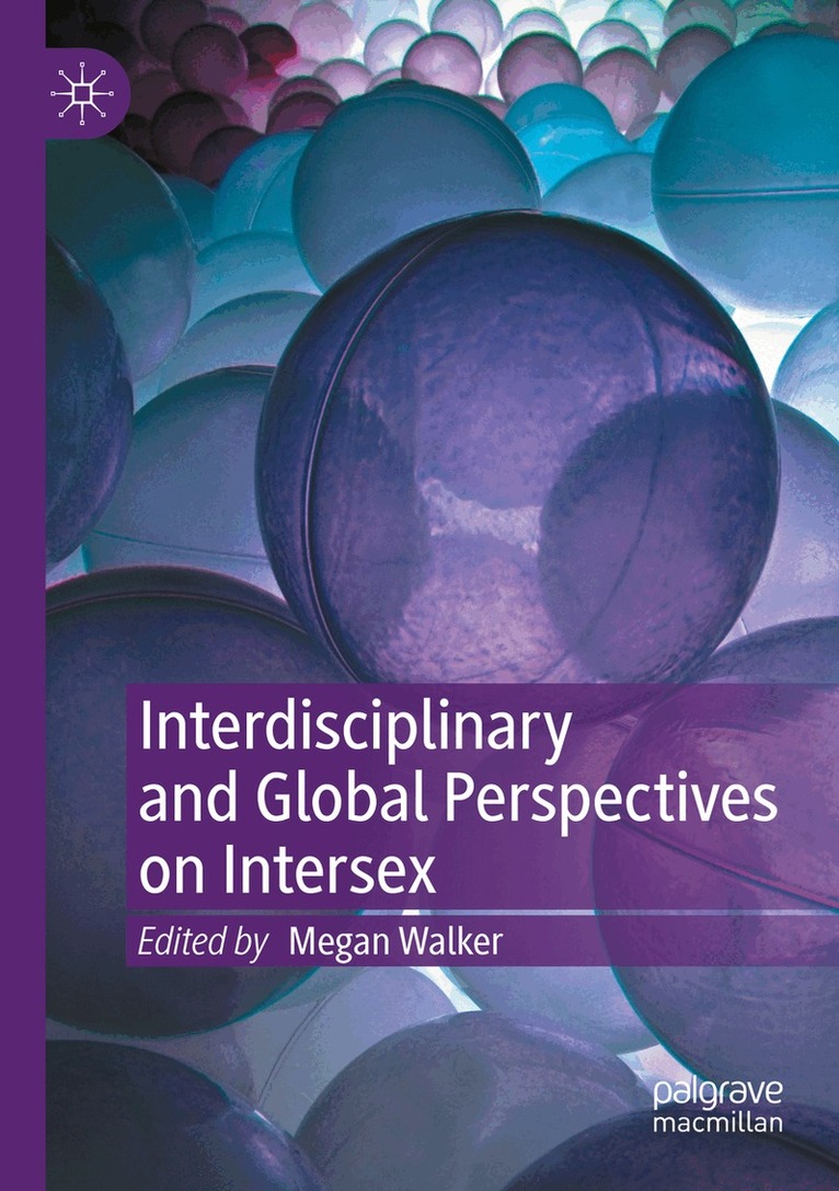 Megan Walker - Interdisciplinary and Global Perspectives on Intersex, Häftad