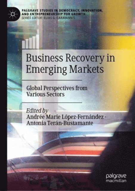 Antonia Teran-Bustamante, Andree Marie Lopez-Fernandez - Business Recovery in Emerging Markets, E-bok