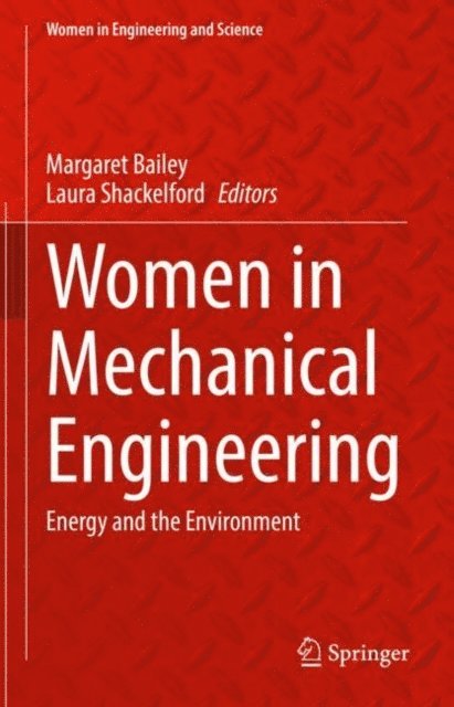 Laura Shackelford, Margaret Bailey - Women in Mechanical Engineering, E-bok