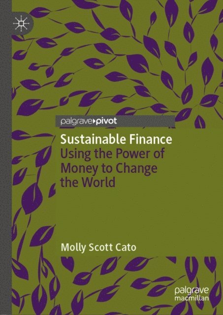 Molly Scott Cato - Sustainable Finance, E-bok
