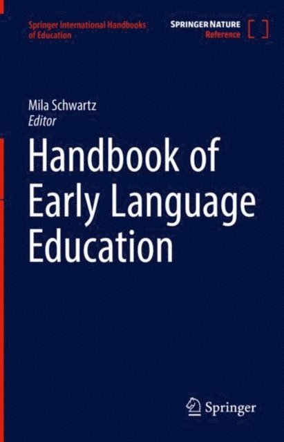 Mila Schwartz - Handbook of Early Language Education, E-bok