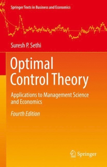 Suresh P. Sethi - Optimal Control Theory, E-bok